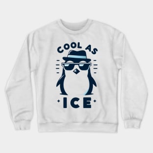 Cool as ice penguin Crewneck Sweatshirt